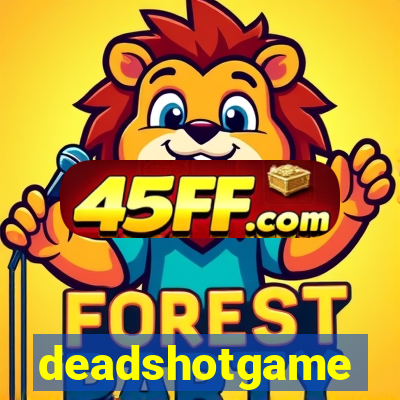 deadshotgame