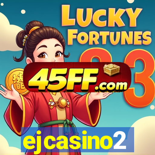 ejcasino2