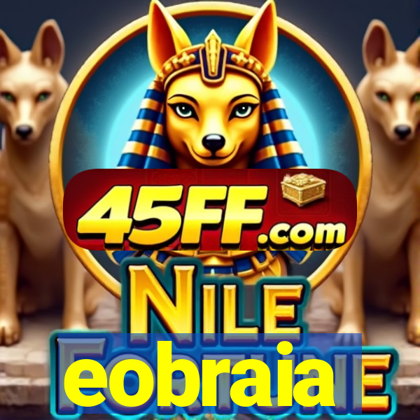 eobraia