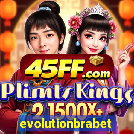 evolutionbrabet