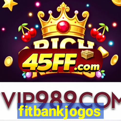 fitbankjogos