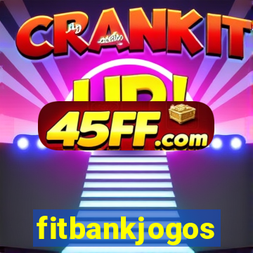 fitbankjogos