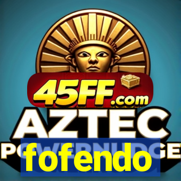 fofendo