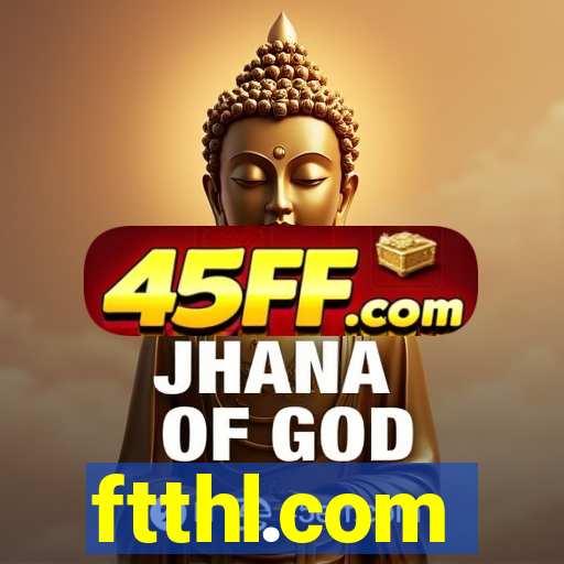 ftthl.com