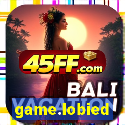 game.lobied