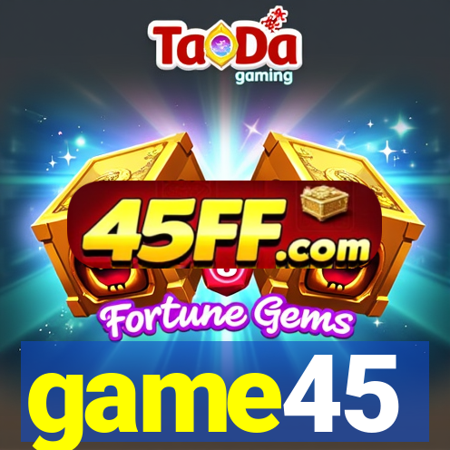 game45