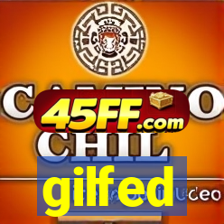 gilfed