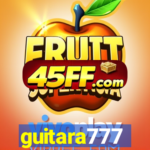 guitara777