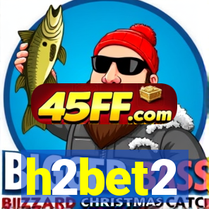 h2bet2