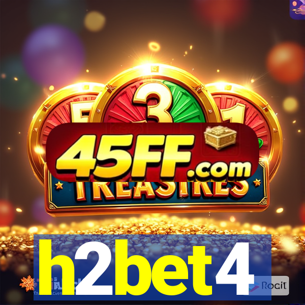 h2bet4