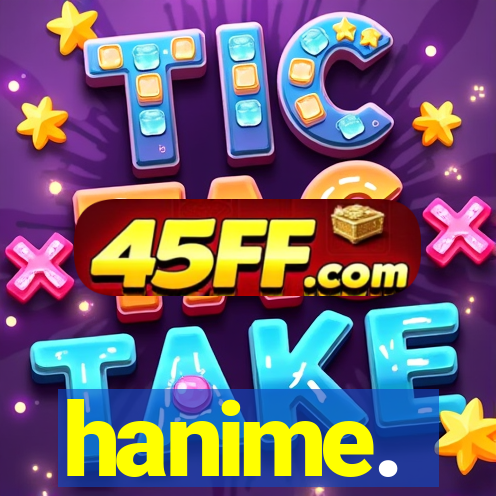 hanime.