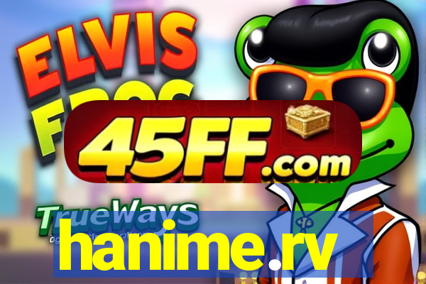 hanime.rv