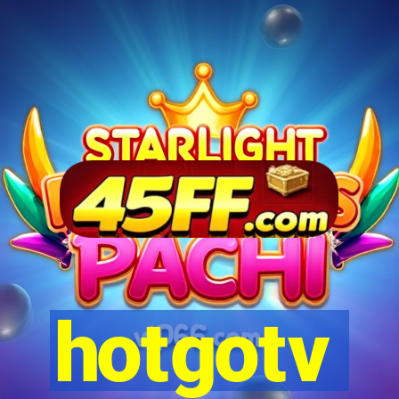hotgotv