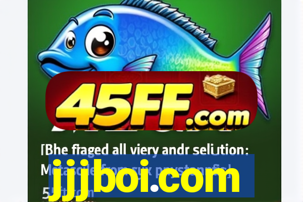 jjjboi.com