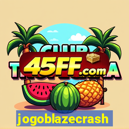 jogoblazecrash