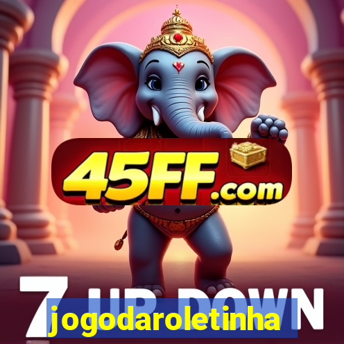 jogodaroletinha