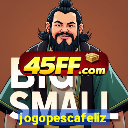 jogopescafeliz