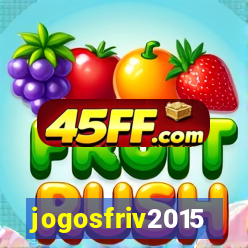 jogosfriv2015
