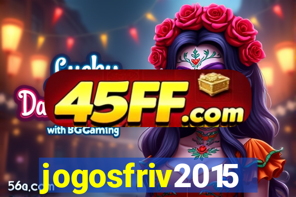 jogosfriv2015
