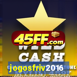 jogosfriv2016