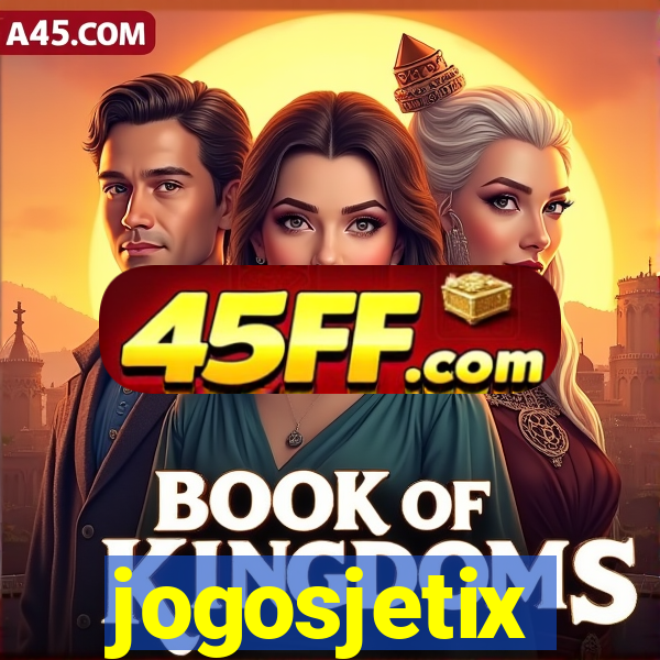 jogosjetix