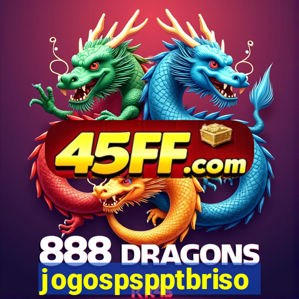 jogospspptbriso