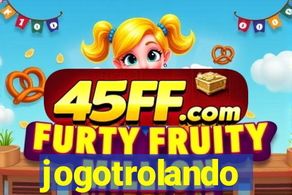 jogotrolando