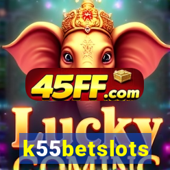 k55betslots