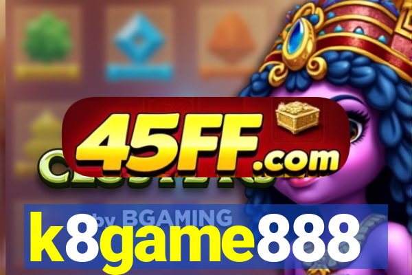 k8game888