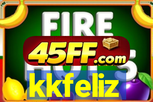 kkfeliz