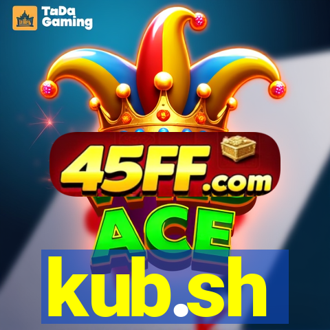 kub.sh