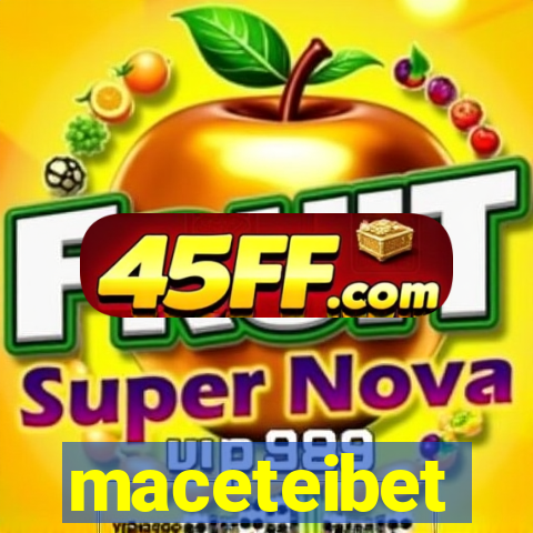 maceteibet