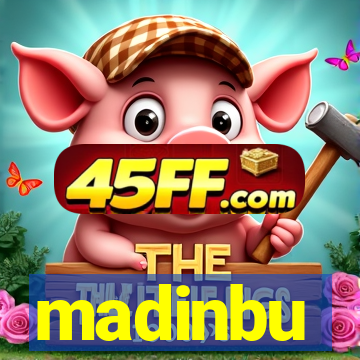 madinbu