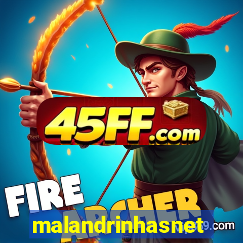 malandrinhasnet