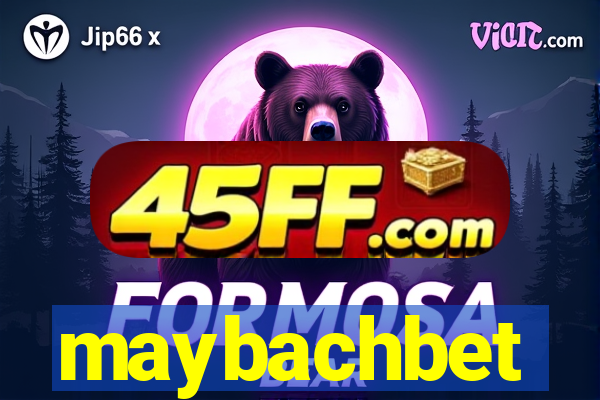 maybachbet
