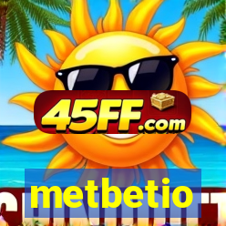 metbetio