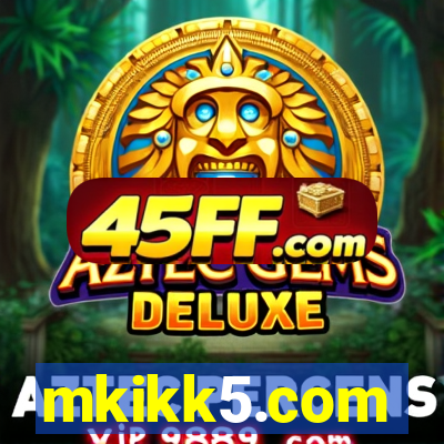 mkikk5.com