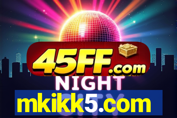 mkikk5.com
