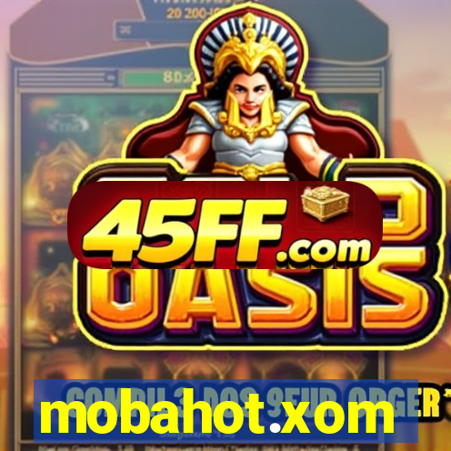 mobahot.xom
