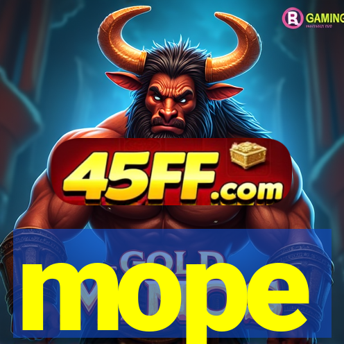 mope