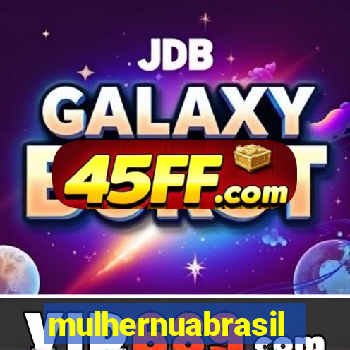 mulhernuabrasil