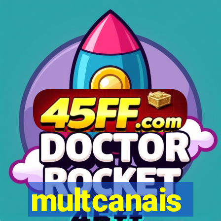 multcanais