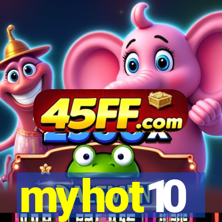 myhot10