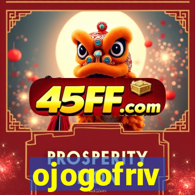 ojogofriv