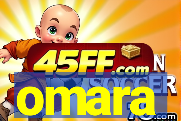 omara
