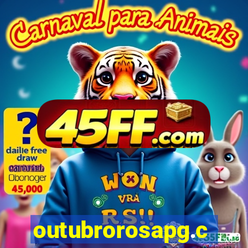 outubrorosapg.com