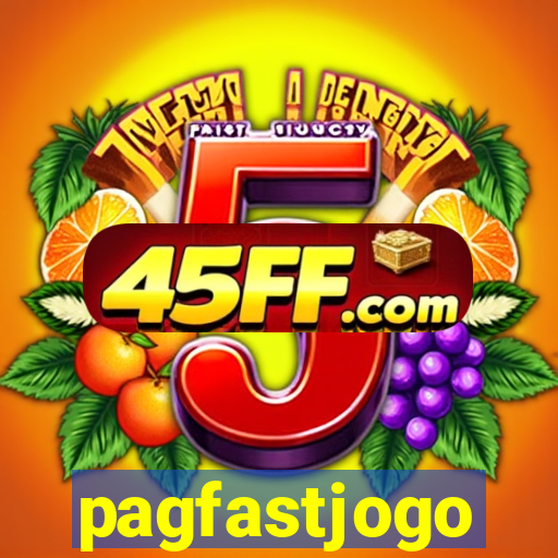 pagfastjogo