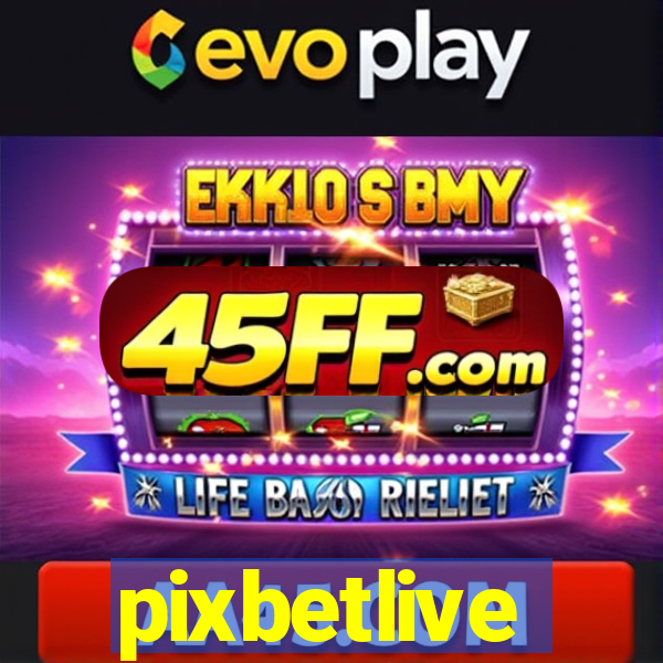 pixbetlive