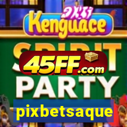 pixbetsaque