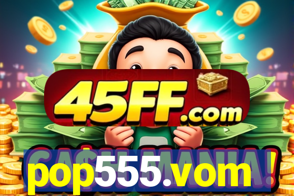 pop555.vom